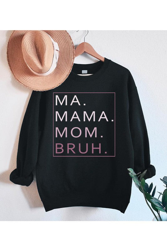 Made For Moms Sweatshirt