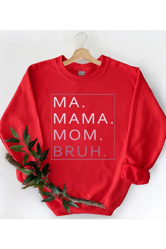 Made For Moms Sweatshirt