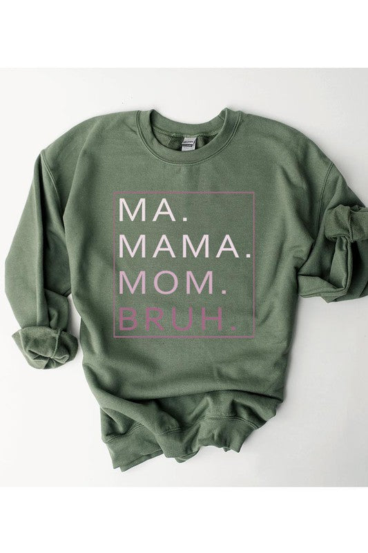 Made For Moms Sweatshirt