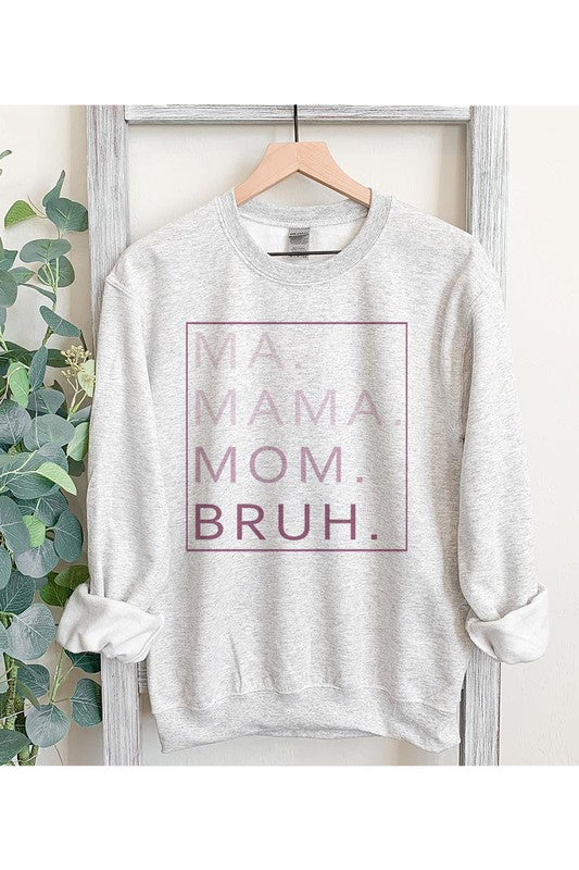 Made For Moms Sweatshirt